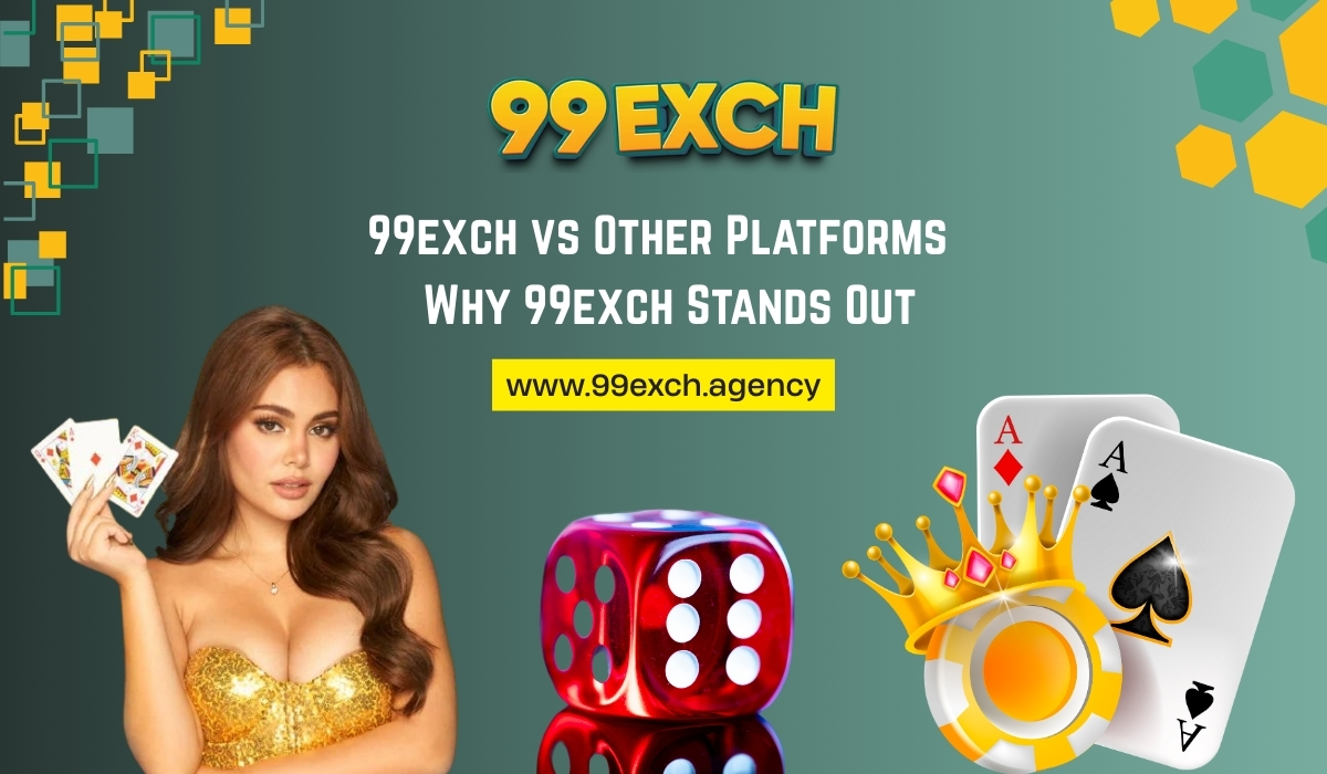 You are currently viewing 99exch vs Other Platforms – Why 99exch Stands Out