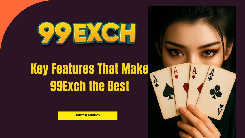 99Exch Best Features