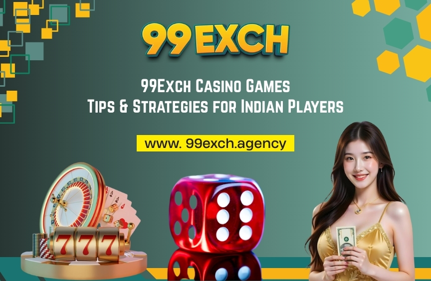 Read more about the article 99Exch Casino Games: Tips & Strategies for Indian Players